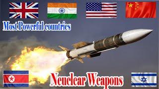 Top 10 Neuclear power countries | which Country posseses the Most Dangerous neuclear weapon??