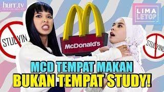 McD Tempat Makan Bukan Tempat Study! | LimaLeTop!