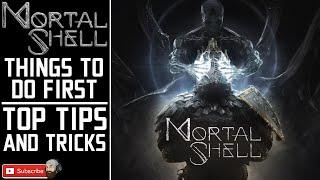 Things to do first in Mortal Shell // Mortal Shell tips // Mortal Shell gameplay - A Beginners Guide