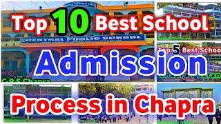 Top 10 School of Chapra,Saran |Admission Process |CBSE |School