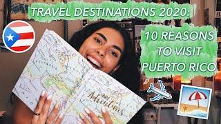 TOP Travel Destinations for 2020: 10 Reasons Why You NEED to Visit PUERTO RICO