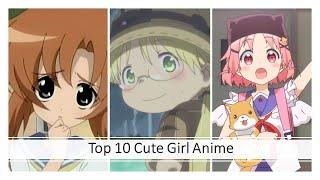 Top 10 Cute Girl Anime