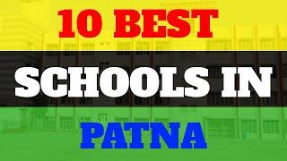 Top 10 Best School in Patna