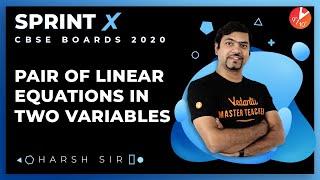 Pair of Linear Equations in Two Variables Sprint X | CBSE Class 10 Maths Chapter 3 | NCERT Vedantu