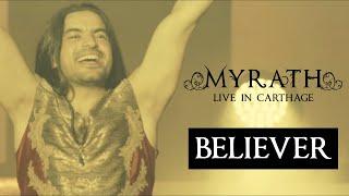 Myrath - "Believer" (Live in Carthage) - Out on April 17th