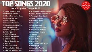 Top Songs 2020  ❤️ Top 40 Popular Songs Playlist 2020  ❤️  Best English Music Collection 2020