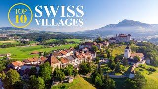 Top 10 Villages of SWITZERLAND – Most beautiful Swiss Towns – Best Places [Full Travel Guide]