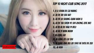 TOP 10 Hits Lagu Night Club Song Tahun 2017