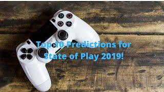 My Top 10 Predictions for Sony's State of Play Event on 12/10/19