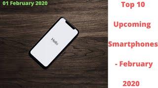 Top 10 Upcomng Smartphones   February 2020