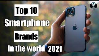 Top 10 Smartphone brands 2021 | Top mobile brand | top 10 Mobile company 2021