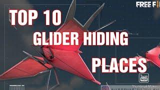 ✌️TOP 10 GLIDER HIDING PLACE ✌️