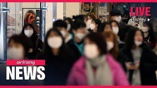 ARIRANG NEWS [FULL]: Next 7-10 days to be critical period for containing coronavirus outbreak: Gov't