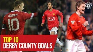 Top 10 Derby County Goals | Rooney, Solskjaer, Beckham and Nani | Manchester United