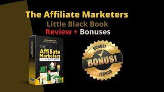 Affiliate Marketers Little Black Book Review