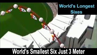 World's Longest Sixes and  Smallest Six Just 9 feet In Cricket History