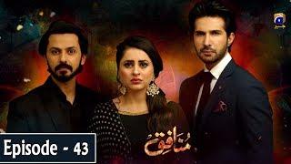 Munafiq - Episode 43 - 25th Mar 2020 - HAR PAL GEO