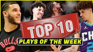 LAMELO / LONZO TOP 10 PLAYS OF THE WEEK (11/28 -12/4) vs BUCKS, KNICKS, NETS & EACHOTHER!!!