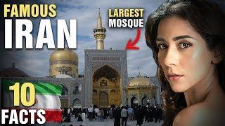 10 Surprising Things Iran Is Famous For