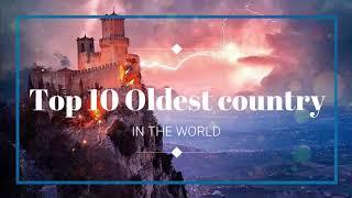 Top 10 oldest country in the world Countries Explained | Top slides |