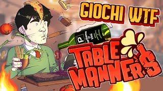 Giochi WTF - EP12 Table Manners