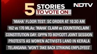 Five Top Stories Of November 26, Pick The Story You Want To Follow On NDTV 24X7