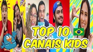 TOP 10 MAIORES CANAIS KIDS DO YOUTUBE BRASIL