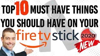 TOP 10 MUST HAVE THINGS ON ANY FIRESTICK IN 2020!