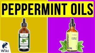 10 Best Peppermint Oils 2020