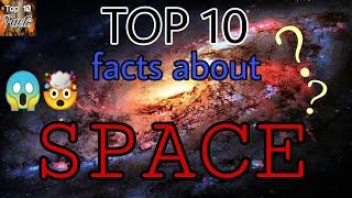 Top 10 facts about space!!  10 facts space ke bare me