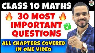 CBSE Exam Most Important 30 Questions | Revision Maths Class 10 | All Maths Chapters In One Video