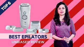 ✅ Top 6: Best Epilators in India With Price 2020 | Epilator Review