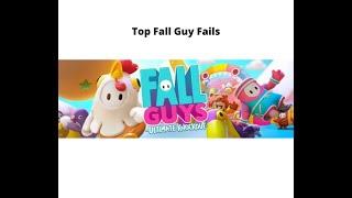 Top Best Fall Guy Fails