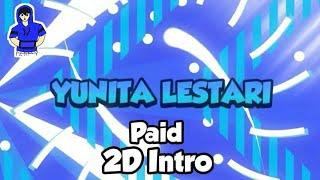 Yunita Lestari||PAID 2D INTRO[AM]