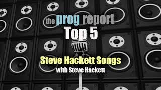 Top 5 Steve Hackett Songs - The Prog Report