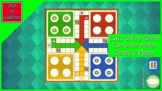 Ludo Online Game vs Computer (2020) Classic 2 Player | Top 10 Gaming | Ludo Game