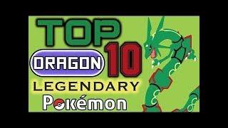 TOP 10 BEST LEGENDARY DRAGON TYPE POKÉMON