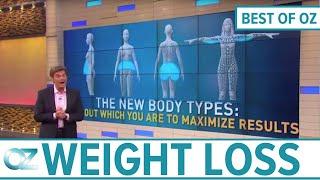 How to Lose Weight According to Your Body Type - The Best Of Oz