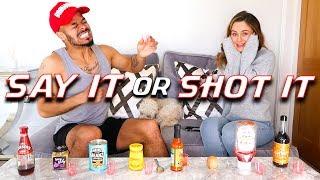 SAY IT OR SHOT IT | Relationships, Income & Youtubers..