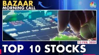 Top 10 Stocks For Trading Today | Bazaar Morning Call