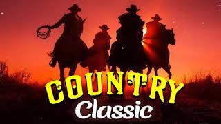 Best Classic Country Songs Of All Time - Top 100 Country Music Collection - Old Country Songs