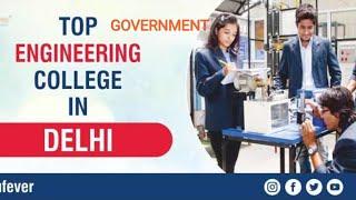 TOP GOVERNMENT ENGINEERING COLLEGE IN DELHI /BEST Engineering college list 2020 #iit#nit#delhi