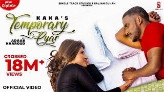 New Punjabi Songs 2020 | Temporary Pyar | KAKA | Adaab Kharoud Official Video | Anjali Arora NewSong