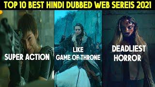 Top 10 Best Hindi Dubbed Web Series 2021 | Best Of 2021