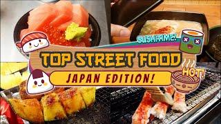 Top 10 Japan Street Food You Must Try!