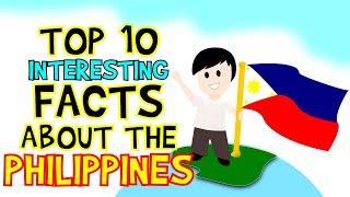 Top 10 Interesting Facts About The Philippines