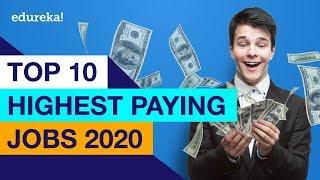 Top 10 Highest Paying Jobs In 2020 | Highest Paying IT Jobs 2020 | Edureka