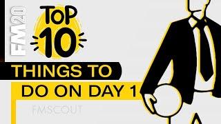 Top 10 things to do on day 1 | Football Manager Tips