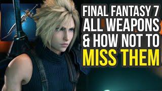 Final Fantasy 7 Remake Tips And Tricks - ALL WEAPONS & How Not To Miss Them (FF7 Remake Weapons)