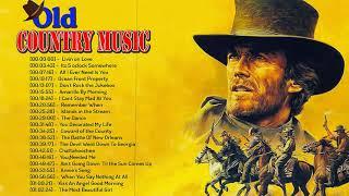 Best Old Country Music Of All Time - Old Country Songs 60's 70's 80's -Classic Counry Collection